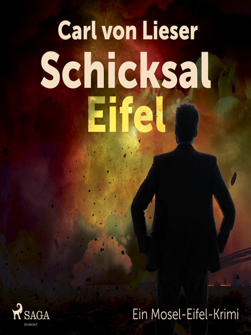 Title details for Schicksal Eifel--Ein Mosel-Eifel-Krimi by Carl von Lieser - Available